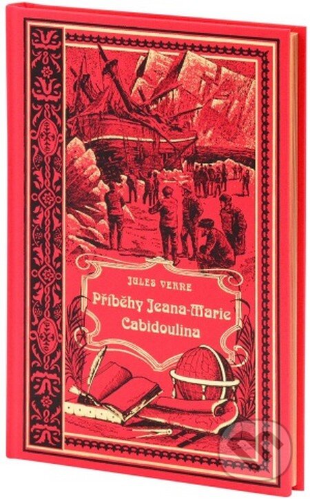Kniha: Příběhy Jeana-Marie Cabidoulina (Jules Verne). Nakladatelství Josef Vybíral, 2016 Kniha: Příběhy Jeana-Marie Cabidoulina (Jules Verne). Nakladatelství Josef Vybíral, 2016