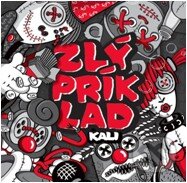 Hudební CD: Kali: Zlý príklad (Hudobné albumy). Hudobné albumy, 2016 Hudební CD: Kali: Zlý príklad (Hudobné albumy). Hudobné albumy, 2016