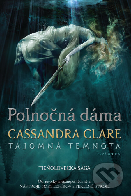 Kniha: Polnočná dáma (Cassandra Clare), 2017 Kniha: Polnočná dáma (Cassandra Clare), 2017