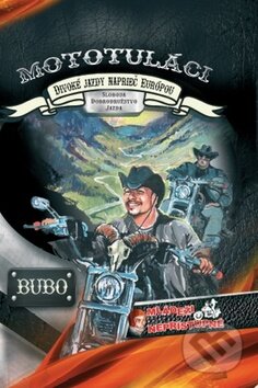 Kniha: Mototuláci (CBS). CBS, 2016 Kniha: Mototuláci (CBS). CBS, 2016