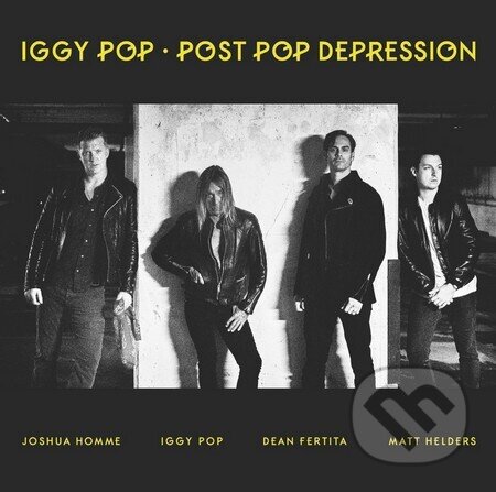 Hudobné CD: Iggy Pop: Post Pop Depression (Hudobné albumy). Hudobné albumy, 2016 Hudobné CD: Iggy Pop: Post Pop Depression (Hudobné albumy). Hudobné albumy, 2016