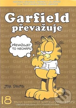 Kniha: Garfield 18: Garfield převažuje (Jim Davis). Crew, 2015 Kniha: Garfield 18: Garfield převažuje (Jim Davis). Crew, 2015