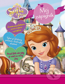 Kniha: Sofia Prvá: Môj zápisník (Egmont SK). Egmont SK, 2016 Kniha: Sofia Prvá: Môj zápisník (Egmont SK). Egmont SK, 2016
