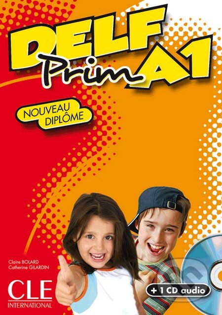Kniha: DELF Prim A1 - Livre (Cle International). Cle International, 2010 Kniha: DELF Prim A1 - Livre (Cle International). Cle International, 2010