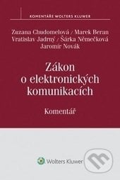 Zákon o elektronických komunikacích, Wolters Kluwer ČR, 2016