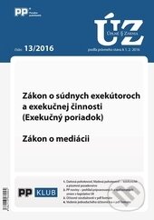 Úplné znenia zákonov 13/2016 (Poradca podnikateľa). Poradca podnikateľa, 2016 Úplné znenia zákonov 13/2016 (Poradca podnikateľa). Poradca podnikateľa, 2016