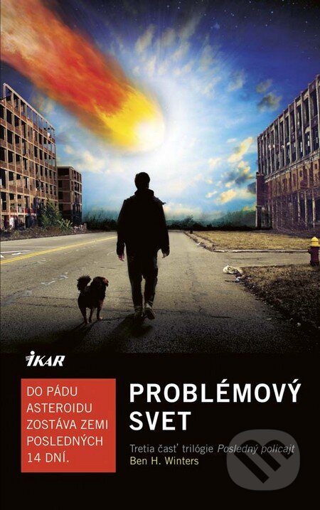 Kniha: Problémový svet (Ben H. Winters). Ikar, 2016 Kniha: Problémový svet (Ben H. Winters). Ikar, 2016