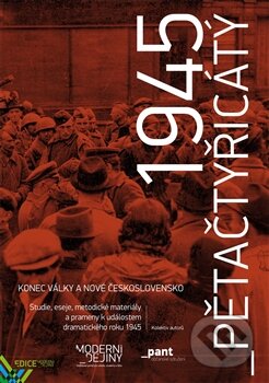 Kniha: Pětačtyřicátý (Autorský kolektív). Občanské sdružení PANT, 2015 Kniha: Pětačtyřicátý (Autorský kolektív). Občanské sdružení PANT, 2015