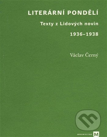 Literární pondělí - Václav Černý, Filozofická fakulta UK v Praze, 2016