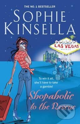 Kniha: Shopaholic to the Rescue (Sophie Kinsella). Transworld, 2016 Kniha: Shopaholic to the Rescue (Sophie Kinsella). Transworld, 2016