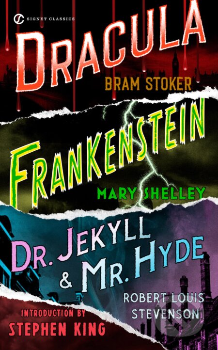 Kniha: Frankenstein / Dracula / Dr. Jekyll and Mr. Hyde (Bram Stoker, Mary Shelley a Robert Louis Stevenson). Penguin Books, 2002 Kniha: Frankenstein / Dracula / Dr. Jekyll and Mr. Hyde (Bram Stoker, Mary Shelley a Robert Louis Stevenson). Penguin Books, 2002
