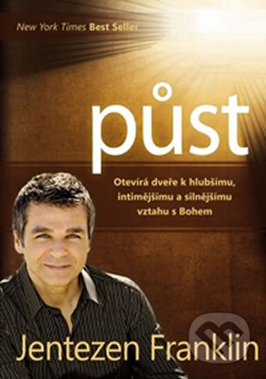 Kniha: Půst (Jentezen Franklin). Kontakt.cz, 2012 Kniha: Půst (Jentezen Franklin). Kontakt.cz, 2012
