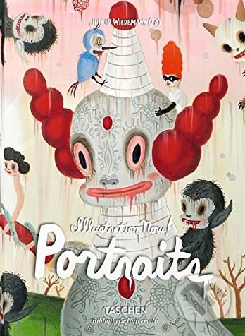 Kniha: Illustration Now! Portraits (Julius Wiedemann). Taschen, 2016 Kniha: Illustration Now! Portraits (Julius Wiedemann). Taschen, 2016