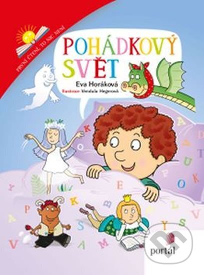 Kniha: Pohádkový svět (Eva Horáková). Portál, 2016 Kniha: Pohádkový svět (Eva Horáková). Portál, 2016