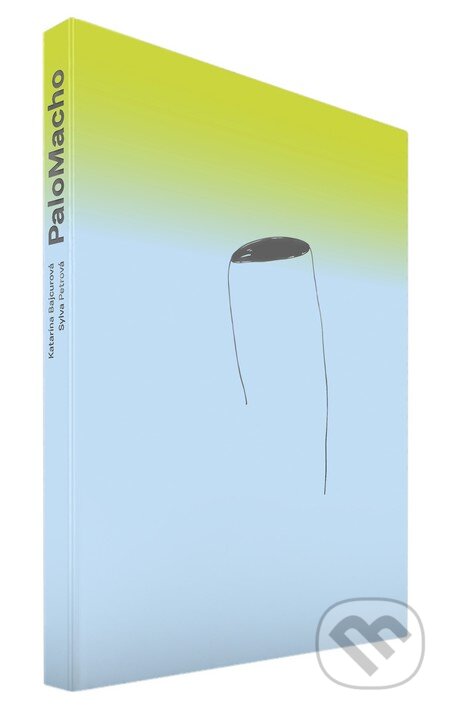 Kniha: Palo Macho (Katarína Bajcúrová a Sylvia Petrová). Slovart, Ateliér Studená 10, 2016 Kniha: Palo Macho (Katarína Bajcúrová a Sylvia Petrová). Slovart, Ateliér Studená 10, 2016