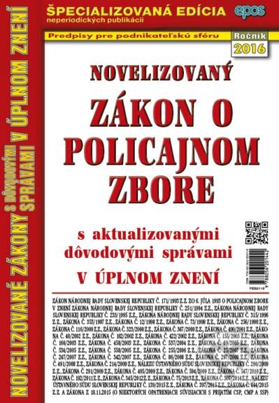Kniha: Novelizovaný Zákon o policajnom zbore (Epos). Epos, 2016 Kniha: Novelizovaný Zákon o policajnom zbore (Epos). Epos, 2016