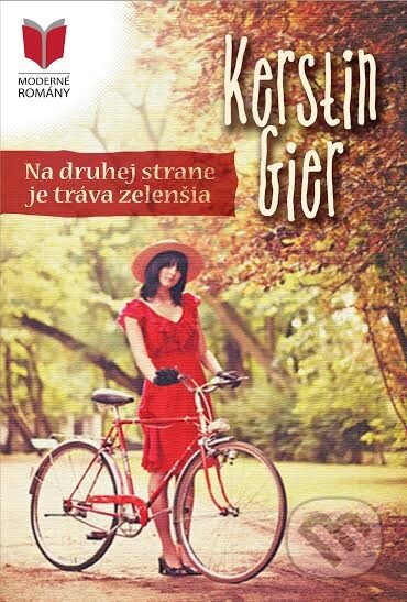 Kniha: Na druhej strane je tráva zelenšia (Kerstin Gier). MERIDIANO-press, 2016 Kniha: Na druhej strane je tráva zelenšia (Kerstin Gier). MERIDIANO-press, 2016