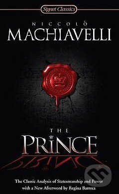 Kniha: The Prince (Niccolò Machiavelli). Penguin Books, 2008 Kniha: The Prince (Niccolò Machiavelli). Penguin Books, 2008