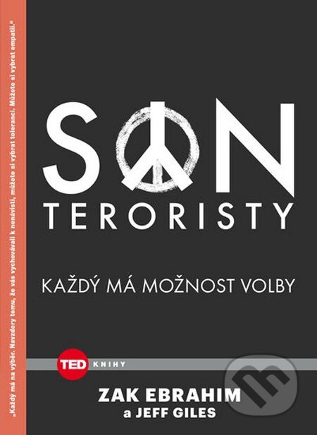 Kniha: Syn teroristy (Jeff Giles a Zak Ebrahim). NOXI, 2016 Kniha: Syn teroristy (Jeff Giles a Zak Ebrahim). NOXI, 2016
