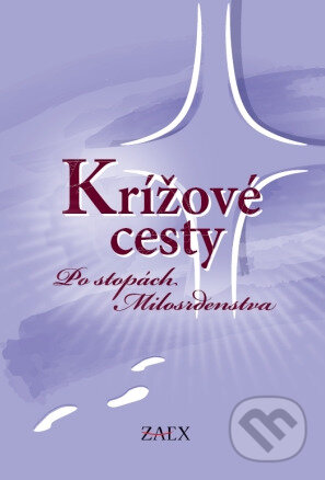 Kniha: Krížové cesty (Zaex). Zaex, 2023 Kniha: Krížové cesty (Zaex). Zaex, 2023