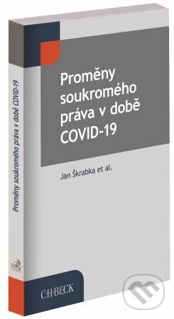 Kniha: Proměny soukromého práva v době COVID-19 (Jan Škrabka). C. H. Beck, 2023 Kniha: Proměny soukromého práva v době COVID-19 (Jan Škrabka). C. H. Beck, 2023