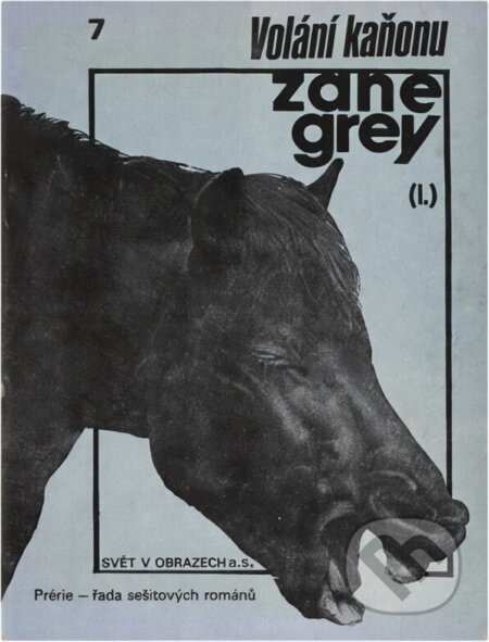 Kniha: Volání kaňonu (Zane Grey). , 1991 Kniha: Volání kaňonu (Zane Grey). , 1991
