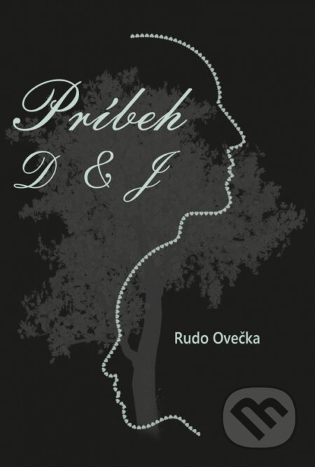 Kniha: Príbeh D & J (Rudo Ovečka). Signis, 2023 Kniha: Príbeh D & J (Rudo Ovečka). Signis, 2023
