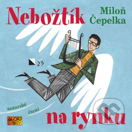 Audiokniha: Nebožtík na rynku (Miloň Čepelka). AudioStory, 2023 Audiokniha: Nebožtík na rynku (Miloň Čepelka). AudioStory, 2023