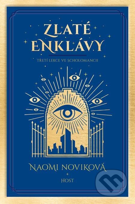 E-kniha: Zlaté enklávy (Naomi Novik). Host, 2023 E-kniha: Zlaté enklávy (Naomi Novik). Host, 2023
