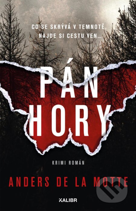 Kniha: Pán hory (Anders de la Motte). Kalibr, 2024 Kniha: Pán hory (Anders de la Motte). Kalibr, 2024