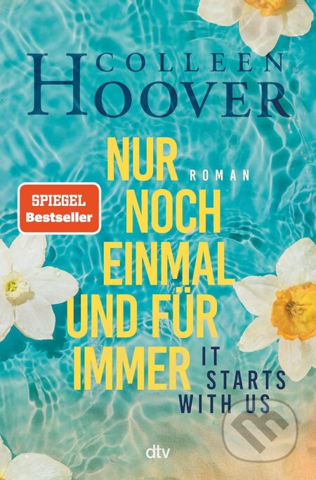 Kniha: Nur noch einmal und für immer (Colleen Hoover). DTV, 2023 Kniha: Nur noch einmal und für immer (Colleen Hoover). DTV, 2023