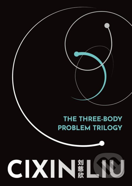 Kniha: The Three-Body Problem Trilogy (Liou Cch´-Sin). Head of Zeus, 2022 Kniha: The Three-Body Problem Trilogy (Liou Cch´-Sin). Head of Zeus, 2022