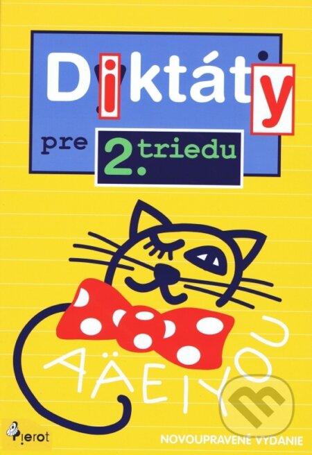 Kniha: Diktáty pre 2. triedu (Petr Šulc). Pierot, 2023 Kniha: Diktáty pre 2. triedu (Petr Šulc). Pierot, 2023