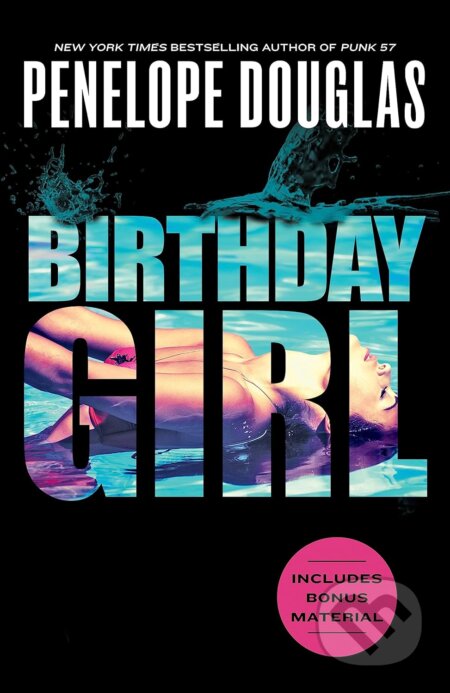 Kniha: Birthday Girl (Penelope Douglas). Berkley Books, 2023 Kniha: Birthday Girl (Penelope Douglas). Berkley Books, 2023