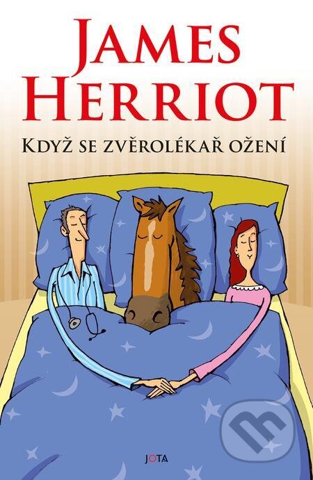 E-kniha: Když se zvěrolékař ožení (James Herriot). Jota, 2023 E-kniha: Když se zvěrolékař ožení (James Herriot). Jota, 2023