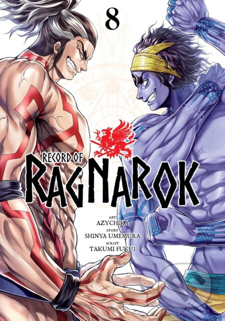 Kniha: Record of Ragnarok 8 (Shinya Umemura a Takumi Fukui). Viz Media, 2023 Kniha: Record of Ragnarok 8 (Shinya Umemura a Takumi Fukui). Viz Media, 2023