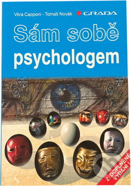 Kniha: Sám sobě psychologem (Věra Capponi a Tomáš Novák). Grada, 1998 Kniha: Sám sobě psychologem (Věra Capponi a Tomáš Novák). Grada, 1998