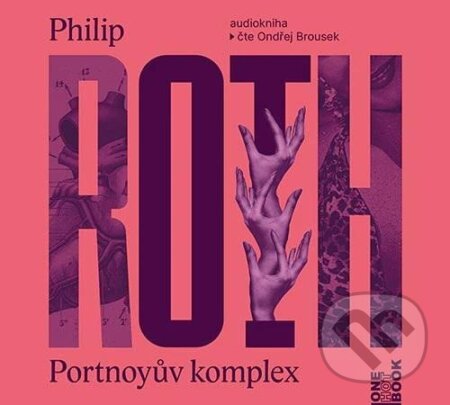 Audiokniha: Portnoyův komplex (Philip Roth). OneHotBook, 2023 Audiokniha: Portnoyův komplex (Philip Roth). OneHotBook, 2023