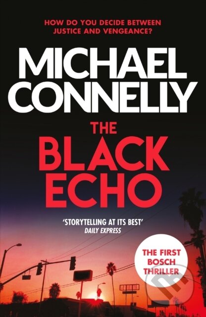 E-kniha: The Black Echo (Michael Connelly). Orion, 2012 E-kniha: The Black Echo (Michael Connelly). Orion, 2012
