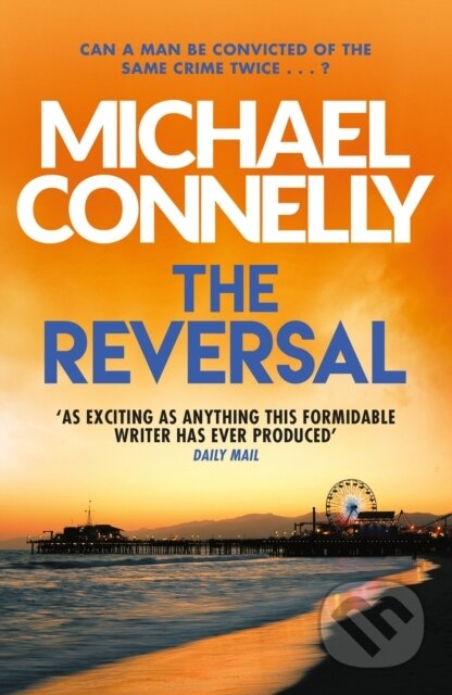 E-kniha: The Reversal (Michael Connelly). Orion, 2010 E-kniha: The Reversal (Michael Connelly). Orion, 2010
