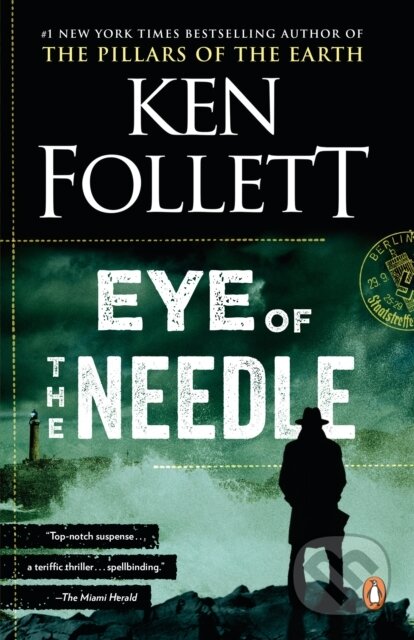 E-kniha: Eye of the Needle (Ken Follett). Penguin Books, 2015 E-kniha: Eye of the Needle (Ken Follett). Penguin Books, 2015
