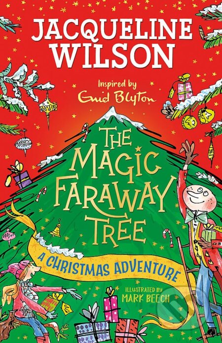 The Magic Faraway Tree - Jacqueline Wilson, Mark Beech (Ilustrátor), Hodder Children&#039;s Books, 2023