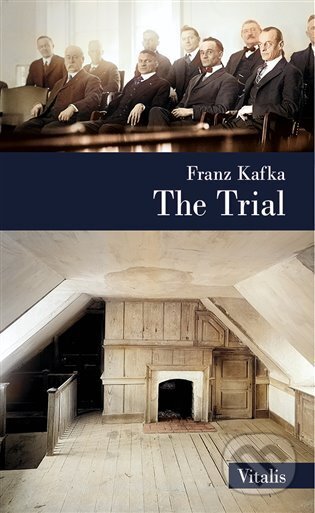 Kniha: The Trial (Franz Kafka). Vitalis, 2023 Kniha: The Trial (Franz Kafka). Vitalis, 2023