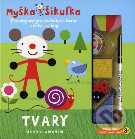 Kniha: Myška Šikuľka - Tvary (Mandy Stanley). Fortuna Libri, 2016 Kniha: Myška Šikuľka - Tvary (Mandy Stanley). Fortuna Libri, 2016