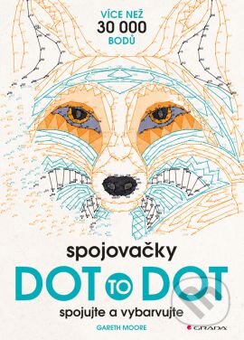 Kniha: Spojovačky Dot to dot (Gareth Moore). Grada, 2016 Kniha: Spojovačky Dot to dot (Gareth Moore). Grada, 2016