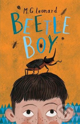 Kniha: Beetle Boy (M.G. Leonard). Chicken House, 2016 Kniha: Beetle Boy (M.G. Leonard). Chicken House, 2016
