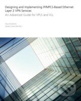 Kniha: Designing anImplementing IP/MPLS-Based Ethernet Layer 2 VPN Services (Zhuo Xu). John Wiley & Sons, 2009 Kniha: Designing anImplementing IP/MPLS-Based Ethernet Layer 2 VPN Services (Zhuo Xu). John Wiley & Sons, 2009