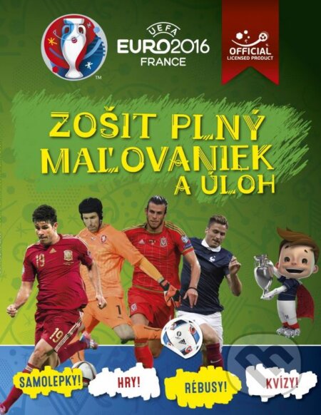Kniha: EURO 2016: Zošit plný maľovaniek a úloh (CPRESS). CPRESS, 2016 Kniha: EURO 2016: Zošit plný maľovaniek a úloh (CPRESS). CPRESS, 2016