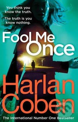 Fool Me Once - Harlan Coben, Cornerstone, 2016