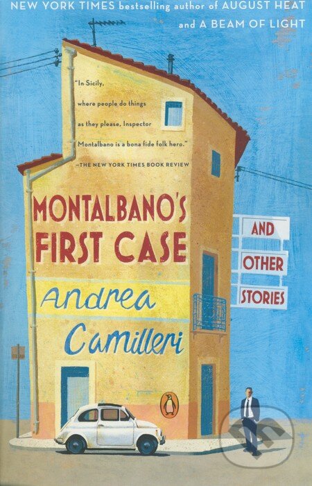 Kniha: Montalbano's First Case and Other Stories (Andrea Camilleri). Penguin Books, 2016 Kniha: Montalbano's First Case and Other Stories (Andrea Camilleri). Penguin Books, 2016